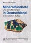Mineralfundorte und ihre Minerale in Deutschland
