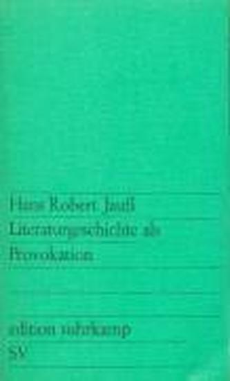Literaturgeschichte als Provokation