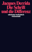 Die Schrift und die Differenz