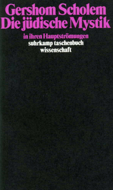 Die jüdische Mystik in ihren Hauptströmungen