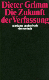 Die Zukunft der Verfassung. Tl.1