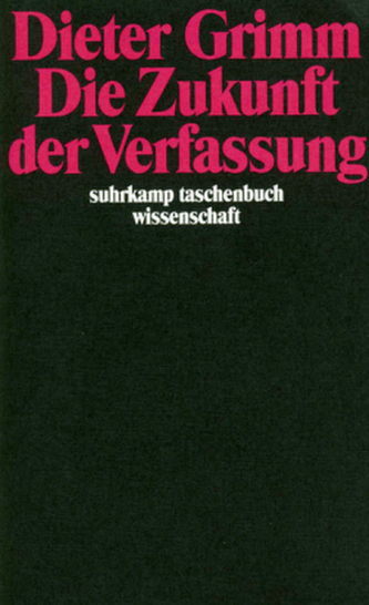 Die Zukunft der Verfassung. Tl.1