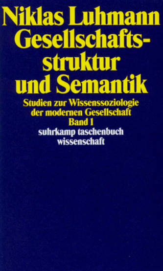 Gesellschaftsstruktur und Semantik. Bd.1