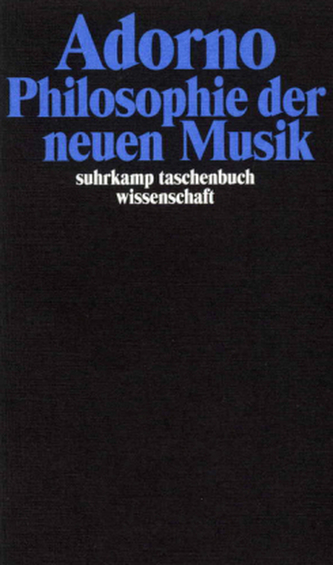 Philosophie der neuen Musik