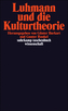 Luhmann und die Kulturtheorie