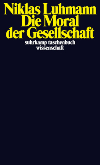 Die Moral der Gesellschaft