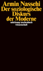 Der soziologische Diskurs der Moderne