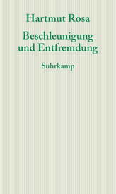 Beschleunigung und Entfremdung