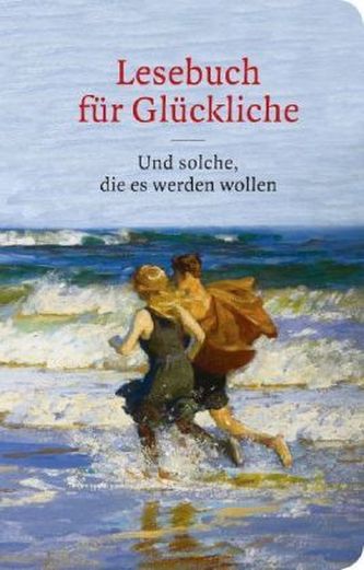 Lesebuch für Glückliche