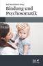 Bindung und Psychosomatik