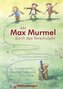 Mit Max Murmel durch das Vorschuljahr