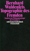 Topographie des Fremden