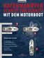 Hafenmanöver Schritt für Schritt - mit dem Motorboot