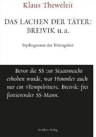 Das Lachen der Täter: Breivik u. a.