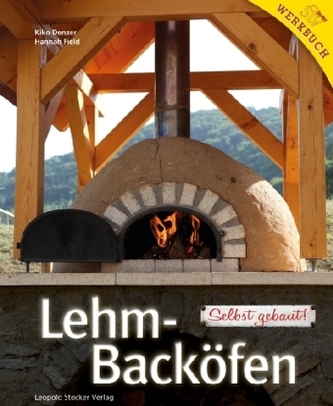 Lehm-Backöfen - Selbst gebaut!