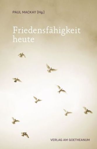Friedensfähigkeit heute