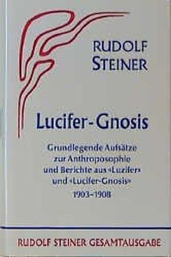 Luzifer-Gnosis 1903-1908