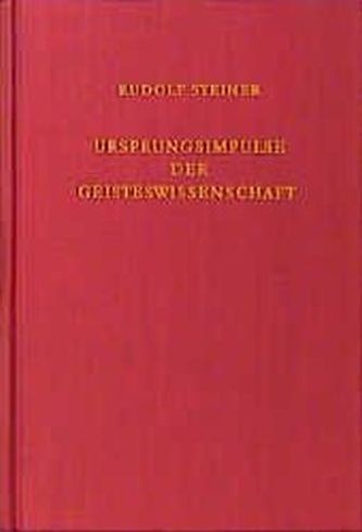 Ursprungsimpulse der Geisteswissenschaft