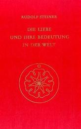Die Liebe und ihre Bedeutung in der Welt