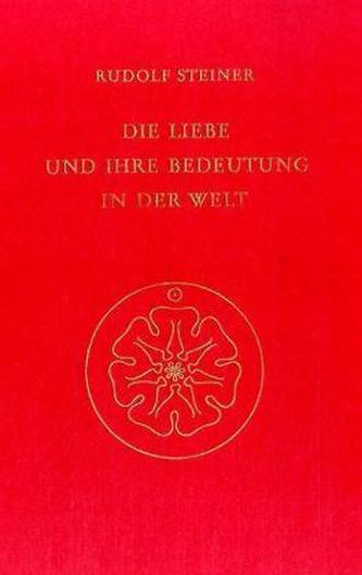 Die Liebe und ihre Bedeutung in der Welt