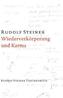 Wiederverkörperung und Karma und ihre Bedeutung für die Kultur der Gegenwart