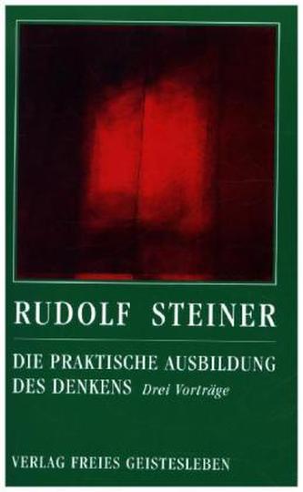 Die praktische Ausbildung des Denkens