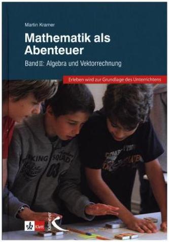 Mathematik als Abenteuer. Bd.2