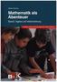Mathematik als Abenteuer. Bd.2
