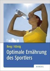 Optimale Ernährung des Sportlers