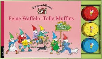 Zwergenstübchen - Feine Waffeln - Tolle Muffins, m. 66 Muffinförmchen