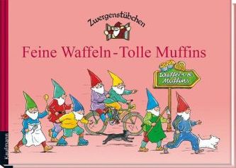 Zwergenstübchen - Feine Waffeln - Tolle Muffins