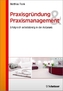 Praxisgründung & Praxismanagement