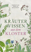 Kräuterwissen aus dem Kloster