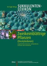 Zweikeimblättrige Pflanzen (Dicotyledonen) ausgenommen Aizoaceae, Asclepiadaceae, Cactaceae und Crassulaceae