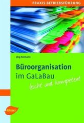 Büroorganistation im GaLaBau