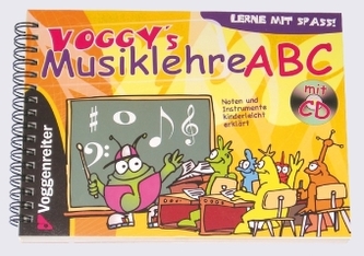 Voggy's Musiklehre ABC, m. Audio-CD