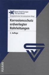 Korrosionsschutz erdverlegter Rohrleitungen
