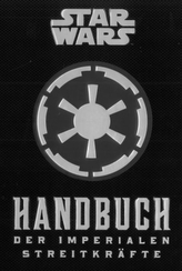 Star Wars: Handbuch der Imperialen Streitkräfte