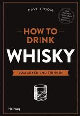 How to Drink Whisky