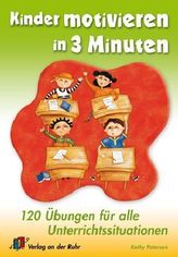 Kinder motivieren in 3 Minuten