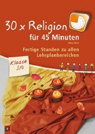 30 x Religion für 45 Minuten, Klasse 3/4