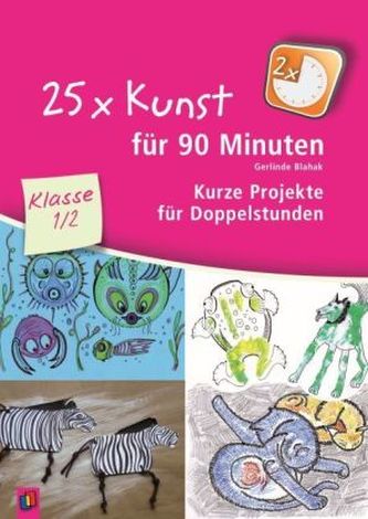 25 x Kunst für 90 Minuten - Klasse 1/2