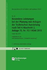 HOAI - Besondere Leistungen bei der Planung von Anlagen der Technischen Ausrüstung nach Teil 4 Abschnitt 2, Anlage 15, Nr. 15.1