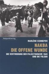 Nakba - die offene Wunde