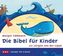 Die Bibel für Kinder, 2 Audio-CDs