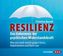 Resilienz. Das Geheimnis der psychischen Widerstandskraft, 4 Audio-CDs