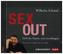 Sexout. Und die Kunst, neu anzufangen, 2 Audio-CDs