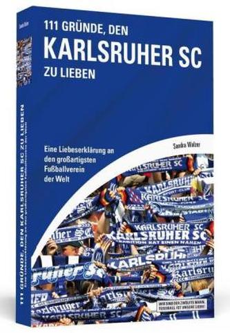 111 Gründe, den Karlsruher SC zu lieben