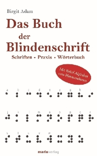 Das Buch der Blindenschrift, Relief-Alphabet zum Herausnehmen