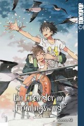 Ein Fremder im Frühlingswind. Bd.1